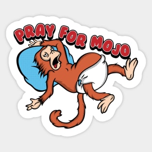 Pray for Mojo Sticker